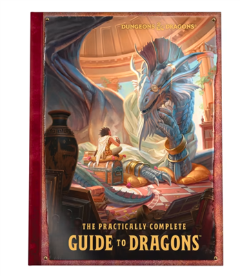 D&D 5e - The Practically Complete Guide to Dragons