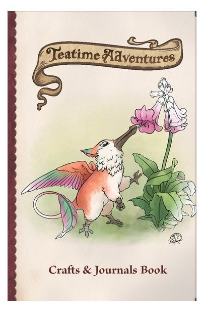 Teatime Adventures - Crafts & Journals Book