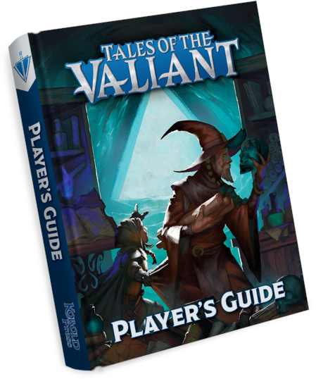 Tales of the Valiant - Player's Guide (incl. PDF)