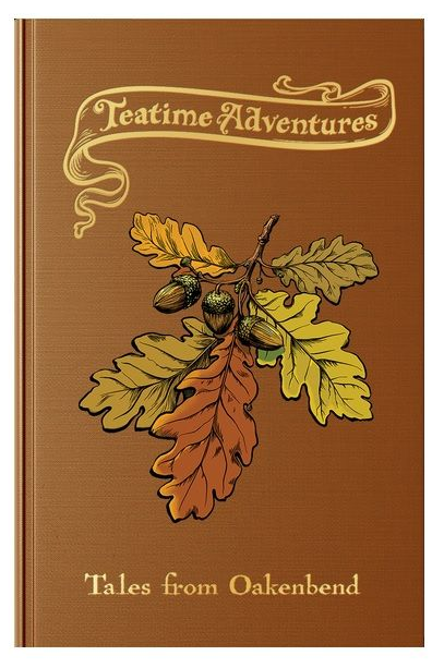 Teatime Adventures - Tales of Oakenbend