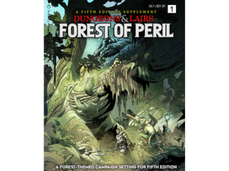 5e Dungeons &amp; Lairs - Forest of Peril