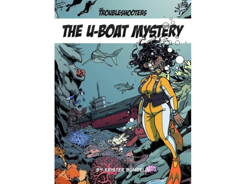 The Troubleshooters RPG - The U-Boat Mystery