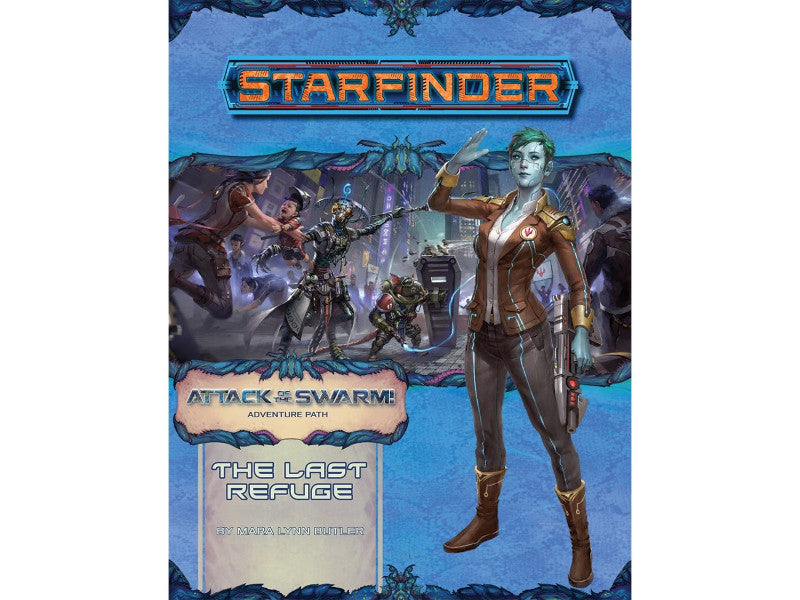 Starfinder - Attack of the Swarm: The Last Refuge